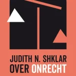 SW*IP-NL Leesgroep: Judith N. Shklar – Over Onrecht