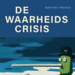 SW*IP-NL Leesgroep: Martine Prange – De Waarheidscrisis